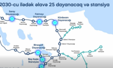 2030-cu ilədək əlavə 25 dayanacaq və stansiya istifadəyə veriləcək - VİDEO