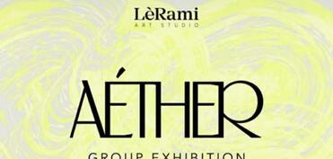 “Aether” adlı qrup sərgisinin açılışı olacaq