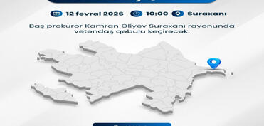 Baş prokuror Suraxanıda qəbul keçirəcək