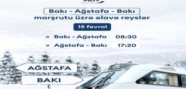 Bakı-Ağstafa-Bakı istiqamətində əlavə qatar reysləri təyin edilib - CƏDVƏL