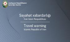 XİN Azərbaycan vətəndaşlarını İranı tərk etməyə və ora səfər etməməyə çağırıb