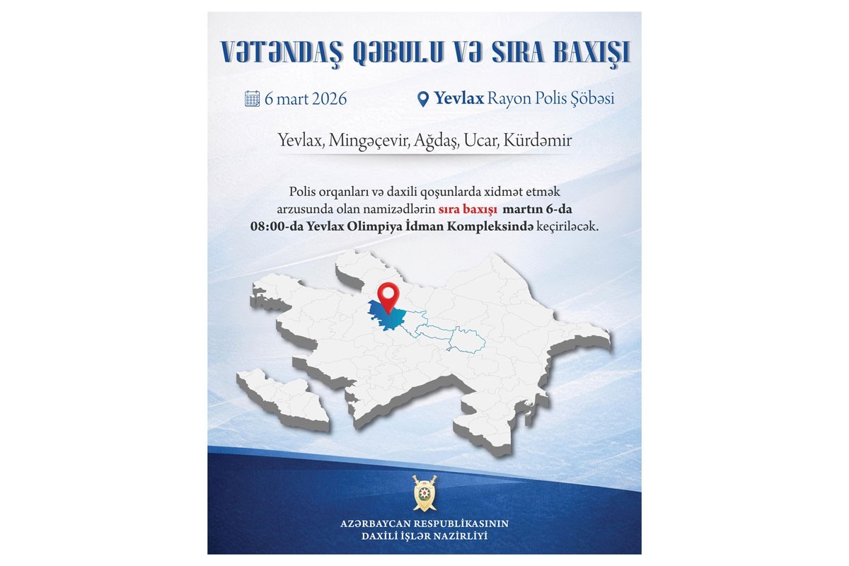 Vilayət Eyvazov Yevlaxda vətəndaş qəbulu və sıra baxışı keçirəcək