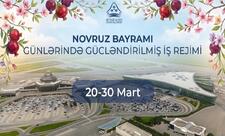 Bakı aeroportu Novruz bayramı günlərində gücləndirilmiş rejimdə fəaliyyət göstərəcək
