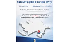 Vilayət Eyvazov Cəlilabadda vətəndaş qəbulu və sıra baxışı keçirəcək