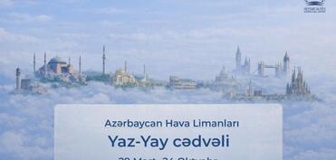 Heydər Əliyev Beynəlxalq Aeroportu yaz-yay uçuş cədvəlinə keçir