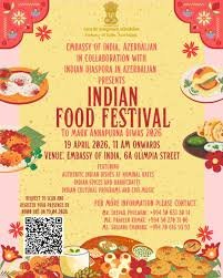 Hindistan Səfirliyində Böyük Hindistan Yemək Festivalı keçiriləcək