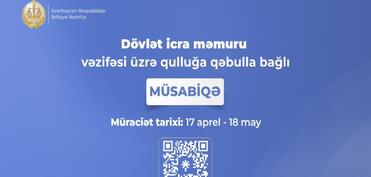 Dövlət icra məmuru vəzifəsinə qəbulla bağlı müsabiqə elan edilib