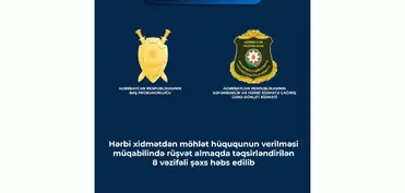 Səfərbərlik və Hərbi Xidmətə Çağırış Xidmətinin 8 vəzifəli şəxsi rüşvətə görə həbs edilib - BİRGƏ MƏLUMAT
