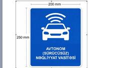 Avtonom nəqliyyat vasitələrinin hərəkətinə dair tələblər qoyulur, tanınma nişanı olacaq