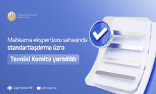 Məhkəmə ekspertizası sahəsində standartlaşdırma üzrə Texniki Komitə yaradılıb