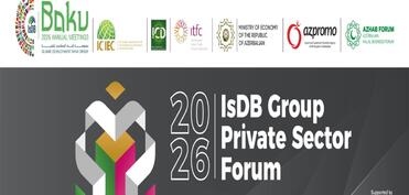 Bakıda İİB Qrupunun 14-cü Özəl Sektor Forumu keçiriləcək