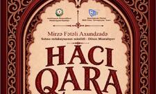 “Hacı Qara” tamaşasının premyerası olacaq