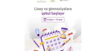 Lisey və gimnaziyalara qəbul üzrə qeydiyyat müddəti uzadılıb