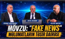 “Fake news” məlumatların təsir dairəsi