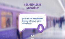 Metronun Bənövşəyi xətti üzrə yay qrafikinə keçilir