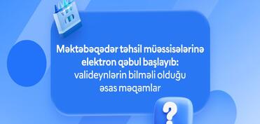Məktəbəqədər təhsil müəssisələrinə elektron qəbul başlayıb: Valideynlərin bilməli olduğu əsas məqamlar