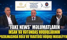 “Fake news” məlumatların insan və vətəndaş hüquqlarının pozulmasında rolu və yaratdığı hüquqi məsuliyyət