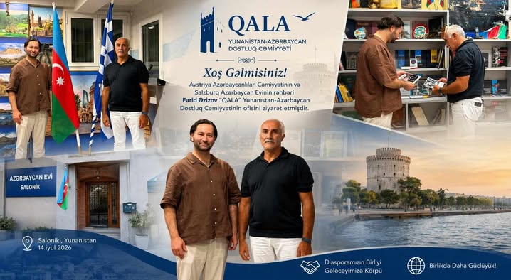Salonikdə Azərbaycan diasporunun birliyi naminə mühüm görüş olub