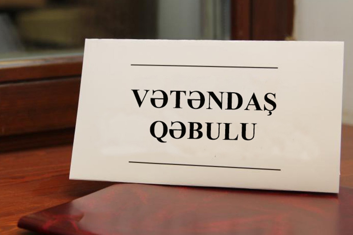 Avqustda nazir və komitə sədrlərinin vətəndaş qəbulu CƏDVƏLİ
