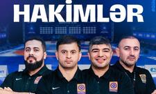 Dünya çempionatında 4 azərbaycanlı hakim ədaləti qoruyacaq