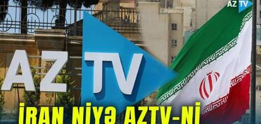İran niyə AzTV-ni düşmən media elan etdi? - VİDEO