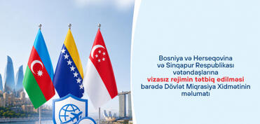 Bosniya, Herseqovina və Sinqapur Respublikası vətəndaşlarına Azərbaycana viza ləğv edilib