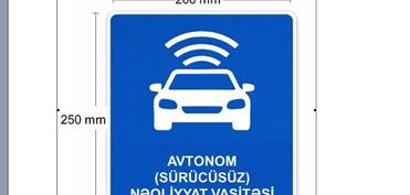 Avtonom nəqliyyat vasitələrinin hərəkətinə dair tələblər qoyulub, tanınma nişanı olacaq