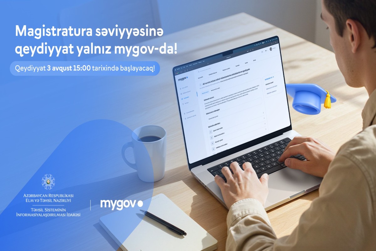 Magistraturaya qəbul olunanların nəzərinə: Qeydiyyat yalnız “mygov” üzərindən aparılacaq