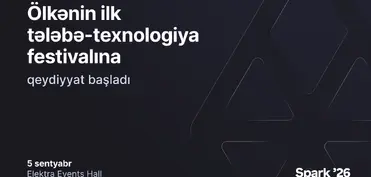 Bir Azərbaycanın ilk tələbə-texnologiya festivalı – Spark ’26-ya qeydiyyatı açıq elan edir