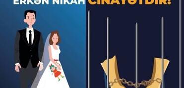 “Əvvəl bilik, sonra birlik”: Erkən nikahın hüquqi riskləri