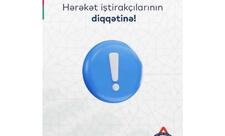 Yol polisi hərəkət iştirakçılarına müraciət edib