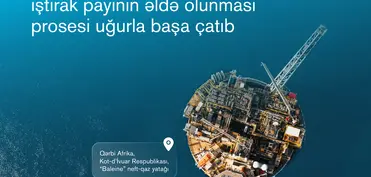 SOCAR Kot-d’İvuardakı “Baleine” yatağında 10% pay əldə edib