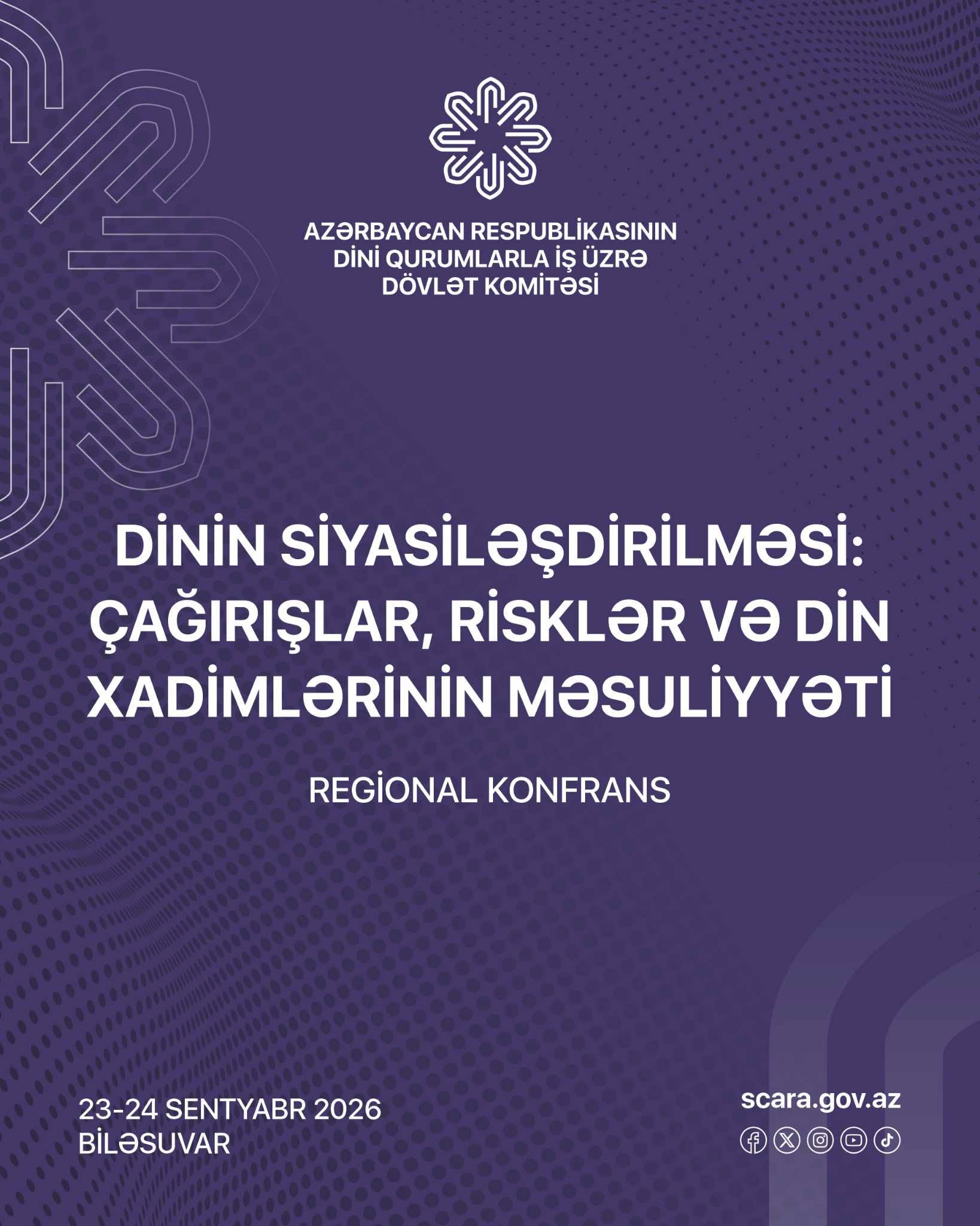 Biləsuvarda “Dinin siyasiləşdirilməsi: çağırışlar, risklər və din xadimlərinin məsuliyyəti” mövzusunda regional konfrans keçiriləcək