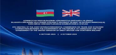 Bakıda Azərbaycan-Böyük Britaniya Birgə Hökumətlərarası Komissiyanın iclası keçiriləcək