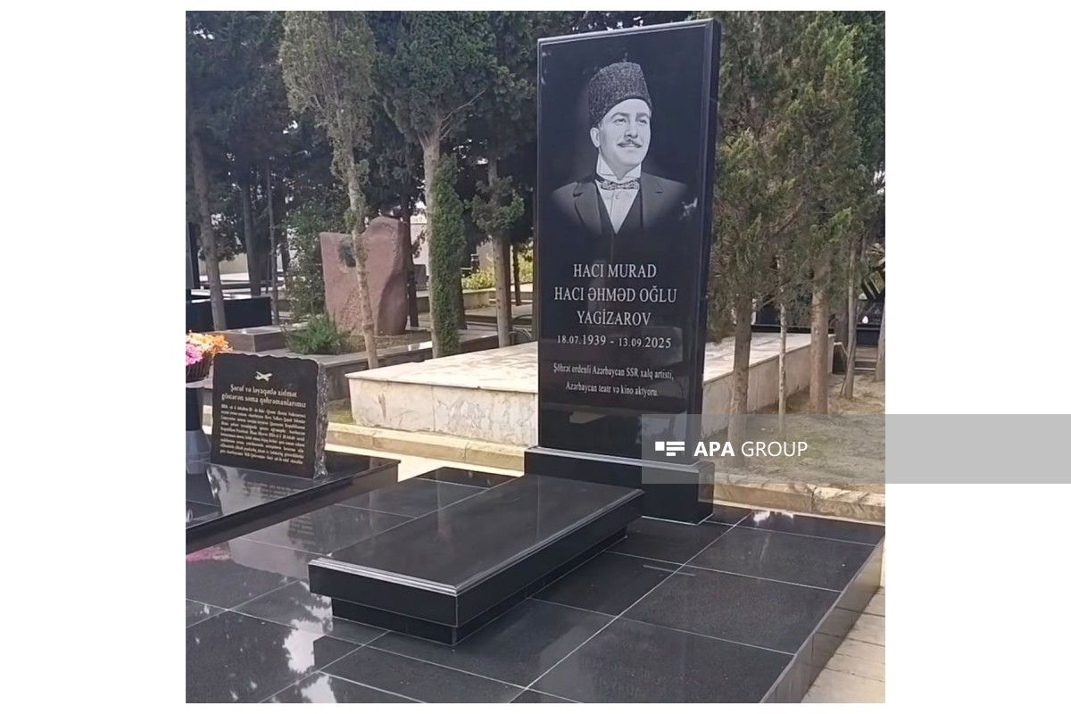 Xalq artisti Hacı Murad Yagizarovun məzar daşı ucaldılıb - FOTO