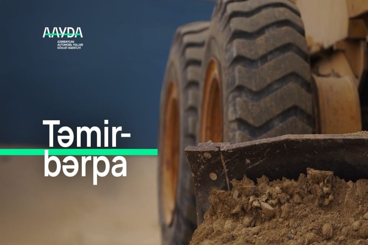Hökməli–Qobu–Güzdək avtomobil yolunda təmir-bərpa işləri aparılır