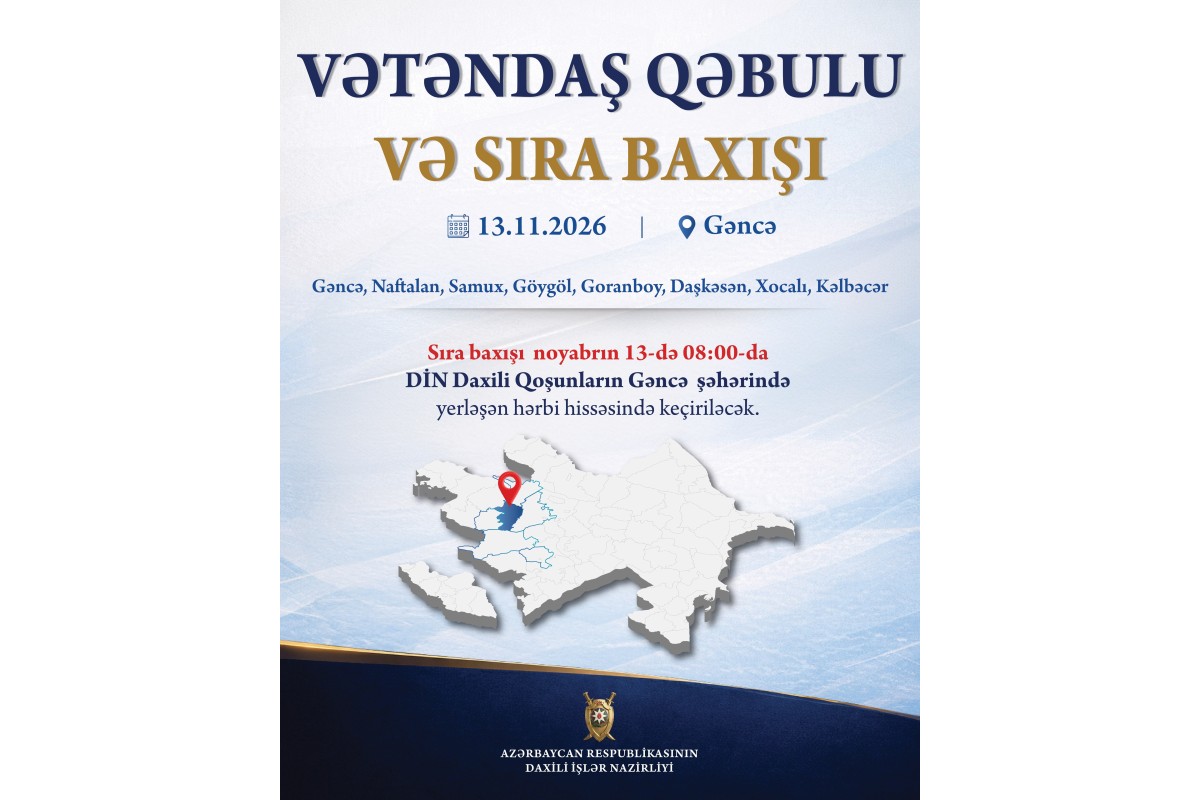 Vilayət Eyvazov Gəncədə vətəndaş qəbulu və sıra baxışı keçirəcək