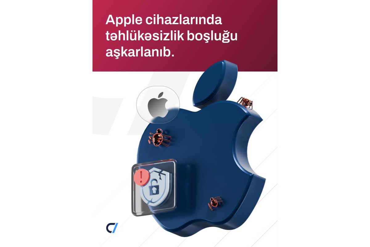 MKA: Apple cihazlarında kritik təhlükəsizlik boşluğu aşkarlanıb